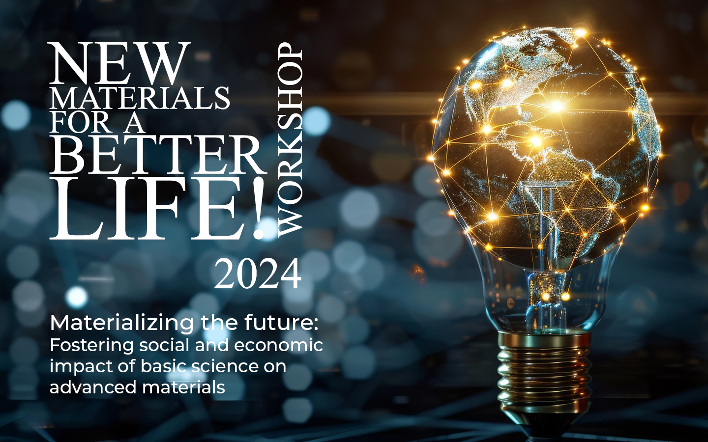 New Materials for a Better Life 2024